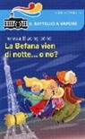 Teresa Buongiorno, M. Rubino - La Befana vien di notte... o no?
