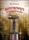 Ugo Moriano - Arnisan il Longobardo