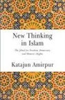 Katajun Amirpur, Amirpur Katajun - New Thinking in Islam: The Jihad for Democracy, Freedom and Women's Rights