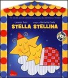 Nicoletta Costa, Lorenzo Tozzi - Stella stellina. Con CD Audio