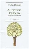 Tullio Pericoli - Attraverso l'albero. Una piccola storia dell'arte