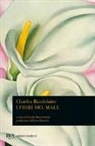 Charles Baudelaire, N. Muschitiello - I fiori del male. Testo francese a fronte