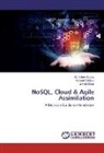 Unnati Deep, ABHISHE KUMAR, Abhishek Kumar, Nabee Siddiqui, Nabeel Siddiqui - NoSQL, Cloud & Agile Assimilation