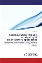 Ivan Traina - Social inclusion through participatory & emancipatory approaches