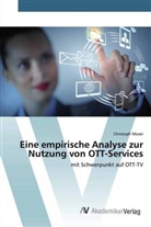 Christoph Moser - Eine empirische Analyse zur Nutzung von OTT-Services