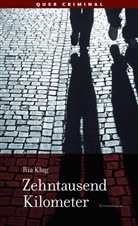 Ria Klug - Zehntausend Kilometer