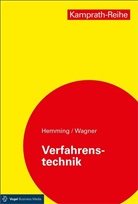 Werne Hemming, Werner Hemming, Walter Wagner - Verfahrenstechnik