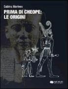 Sabina Marineo - Prima di Cheope, le origini