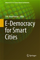 M Vinod Kumar, T M Vinod Kumar, T. M. Vinod Kumar, T.M. Vinod Kumar - E-Democracy for Smart Cities