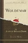 Friedrich Heinrich Jacobi - Woldemar, Vol. 2 (Classic Reprint)