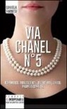 Daniela Farnese - Via Chanel n°5
