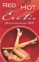 Klara Bach, Hamikar Barkas, Clara Becker, Stefan Becker, Anett Bedford, Diane Bertini... - Red Hot Erotic