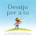 Tom Lichtenheld, Amy Krouse Rosenthal - Desitjo per a tu