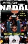 John Carlin, Rafael Nadal - Rafael Nadal - Benim Hikayem