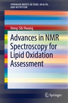 Hong-Sik Hwang - Advances in NMR Spectroscopy for Lipid Oxidation Assessment
