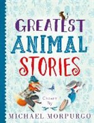 Michael Morpurgo, Morpurgo Michael, Michae Morpurgo, Michael Morpurgo - Greatest Animal Stories, Chosen by Michael Morpurgo