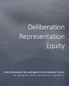 Love Ekenberg, et al, et al. - Deliberation, Representation, Equity
