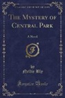 Nellie Bly - The Mystery of Central Park