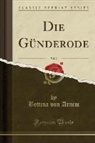 Bettina von Arnim - Die Günderode, Vol. 2 (Classic Reprint)