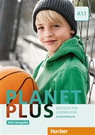 Jose Alberti, Josef Alberti, Siegfried Büttner, Gabriel Kopp, Gabriele Kopp - Planet Plus - Deutsch für Jugendliche, DaZ-Ausgabe - A1.1: Arbeitsbuch