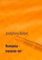 Josephine Biebel - Romania - trezeste-te!