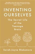 Sarah-Jayne Blakemore - Inventing Ourselves