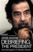 John Nixon, Nixon John - Debriefing the President