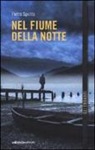 Pietro Spirito - Nel fiume della notte