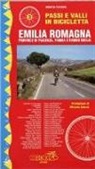 Alberto Ferraris - Passi e valli in bicicletta. Emilia Romagna. Provincie di Piacenza, Parma e Reggio Emilia