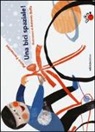 Pietro Formentini, A. Boffa - Una bici spaziale!