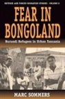 Marc Sommers - Fear in Bongoland