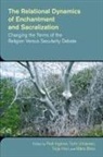 Mans Broo, Peik Ingman, Terhi Utriainen - The Relational Dynamics of Enchantment and Sacralization
