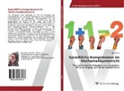 Alice Musyl - Sprachliche Kompetenzen im Mathematikunterricht