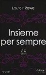 Lauren Rowe - Insieme per sempre. The Club series