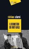 Stefano Adorni - Il monastero dei frati gialli