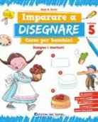 Rosa M. Curto - Imparare a disegnare. corso per bambini