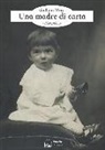 Giuliana Moro - Una madre di carta