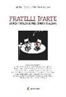Evelina Nazzari, Silvia Toso - Fratelli d'arte. Storia familiare del cinema italiano