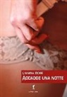 Liviana Rose - Accadde una notte