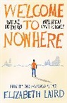 Elizabeth Laird, Laird Elizabeth, Maria Brzozowska, Lucy Eldridge - Welcome to Nowhere