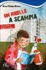 Rosa T. Bruno, Rosa Tiziana Bruno, R. Laucello, Roberto Lauciello - Un ribelle a Scampia
