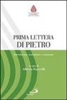 A. Bigarelli, Alberto Bigarelli - Prima lettera di Pietro. Introduzione, traduzione e commento