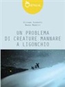Mauro Moretti, Silvano Scaruffi - Un problema di creature mannare a Ligonchio