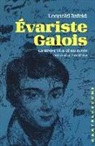 Leopold Infeld - Évariste Galois. La breve vita di un genio della matematica