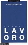 Stefano Massini - Lavoro