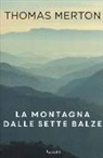 Thomas Merton - La montagna dalle sette balze