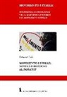 Francesco Felis - Movimento 5 Stelle: novità o ritorno al passato?
