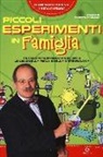 Francesco Laurenzi, Laura Patrioli, R. Procacci, Roberta Procacci - Piccoli esperimenti in famiglia. Per scoprire in modo divertente le leggi della fisica e della meteorologia