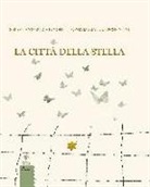 Sonia M. L. Possentini, Sonia Maria Luce Possentini, Sebastiano Ruiz Mignone - La città della stella