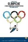 Luca Pelosi - Olimpiche. Storie immortali in cinque cerchi